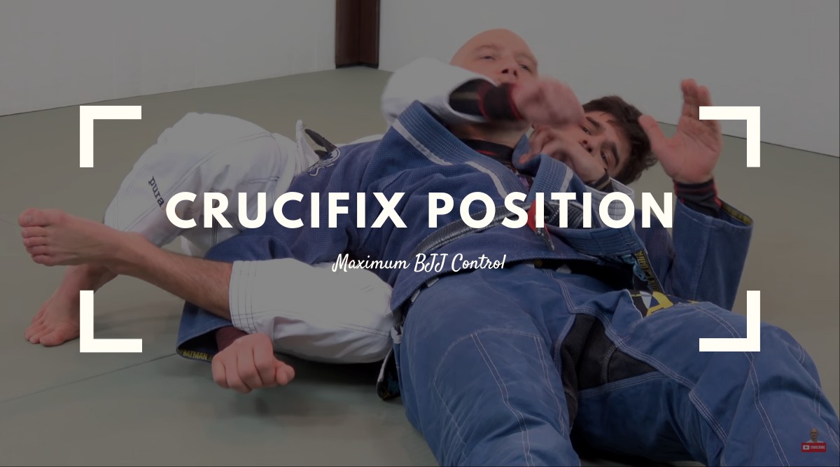 Crucifix BJJ